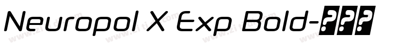Neuropol X Exp Bold字体转换 Neuropol X Exp Bold字体转换